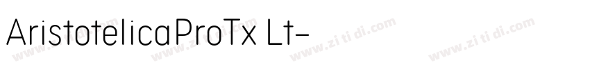 AristotelicaProTx Lt字体转换